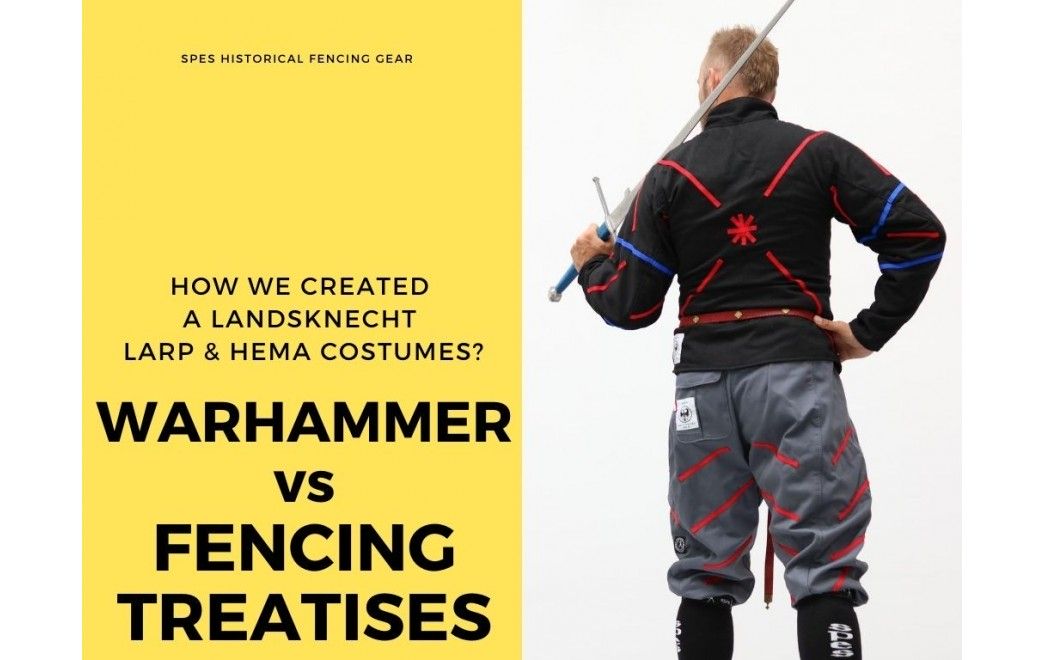 Warhammer v 16th century treatises – Landsknecht LARP/HEMA costumes
